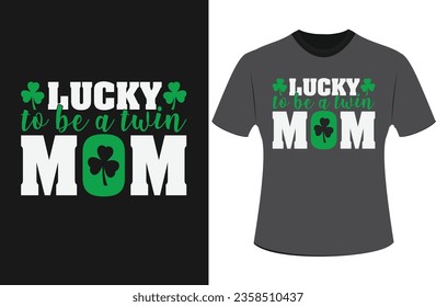 St. Patrick's Day Design. This design can be use for creating products such as: T-Shirt, Hoodie, Mug, Bag, Poster, Wall Art, Phone Cover, Pillow and much more.