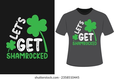 St. Patrick's Day Design. This design can be use for creating products such as: T-Shirt, Hoodie, Mug, Bag, Poster, Wall Art, Phone Cover, Pillow and much more.