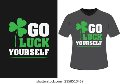 St. Patrick's Day Design. This design can be use for creating products such as: T-Shirt, Hoodie, Mug, Bag, Poster, Wall Art, Phone Cover, Pillow and much more.