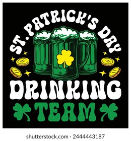 ST. PATRICK'S DAY DRINKING Camiseta de EQUIPO, camiseta del día de San Patricio, diseño gráfico colorido de la camiseta.