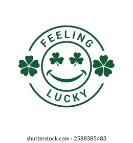 St. Patrick's Day Eps, Feeling Lucky Vibes Vector, St. Paddy's Day Gift Design, Shamrock Vector, Lucky Face Cut Files, Lucky Smiley Eps, Irish Party Gift Idea with white background