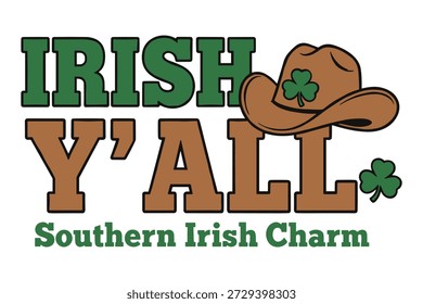 St patricks day graphic featuring western hat clover elements and bold text for irish american heritage celebration