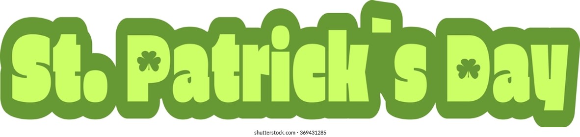 St. Patrick's Day greeting card template. Green text. Vector illustration