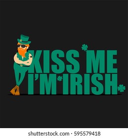 St. Patrick's Day greeting card, banner, poster, print on a t-shirt. Leprechaun hipster and an inscription kiss me I am Irish. Vector illustration 