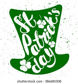 St. Patrick's Day greeting. Lettering St. Patrick's Day. Vector illustration. The text St. Patrick's Day in the form of Leprechaun hat. shamrock