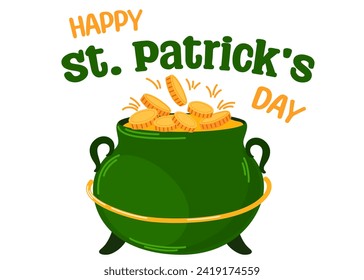 St. Patrick's Day greeting poster. Cauldron with money and coins. Vector hand draw illustration.