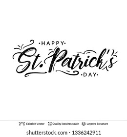 St. Patrick's Day greeting text composition. Black on white lettering easy to edit vector design element.