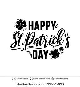 St. Patrick's Day greeting text composition. Black on white lettering easy to edit vector design element.