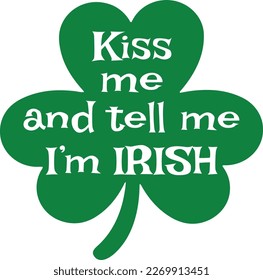 St. Patrick's Day greeting Vector illustration, Saint Patrick holiday quotes SVG Tshirt design