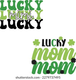 St. Patrick's Day greeting Vector illustration, Lucky Saint Patrick holiday quotes bundle SVG design