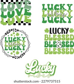 St. Patrick's Day greeting Vector illustration, Lucky Saint Patrick holiday quotes bundle SVG design