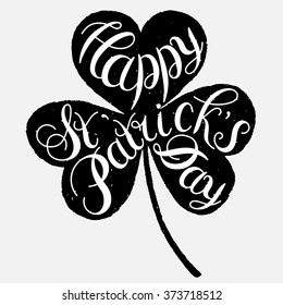 St. Patrick's Day greeting. Vector illustration.Happy St. Patrick's Day Vector.Isolated vector clover."Good Luck!" Unique Hand Written Calligraphy. Luck of the Irish.Hand lettering.