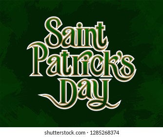 St. Patricks Day greetings golden lettering on green grunge background. Symbol of good luck and wealth, traditions of Ireland holiday