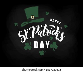 St. Patrick's day hand drawn lettering with leafs of clover. Design for poster, cards, banner. Vector illustration. 