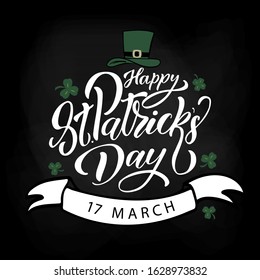 St. Patrick's day hand drawn lettering with hat and  leafs of clover. Design for poster, cards, banner. Vector illustration. 