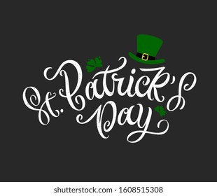 St. Patrick's Day handwritten lettering with shamrock leaves. St. Patrick's Day typography vector design for greeting cards and poster. Design template celebration. Vector illustration.