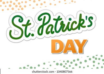 St. Patrick's day handwritten poster. Modern typography on white background line art style illustration.