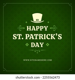St Patrick's Day happy Irish holiday social media post template vintage vector illustration. Lucky leprechaun hat curved ornate green clover shamrock antique classic frame internet advertising design