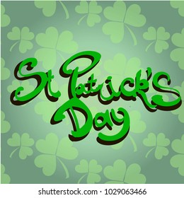 St. Patricks Day holiday background. Vector illustration. Patricks day. Saint Patrick.