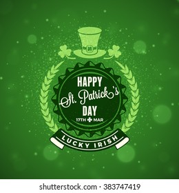 St. Patricks Day Holiday Badge Design. Vector Greetings Card Design. Saint Patricks Day Background. Happy Saint Patricks Day