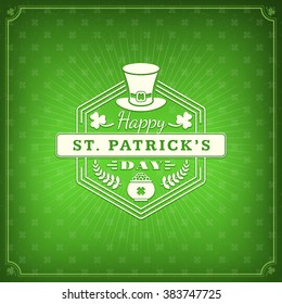 St. Patricks Day Holiday Badge Design. Vector Greetings Card Design. Saint Patricks Day Background. Happy Saint Patricks Day
