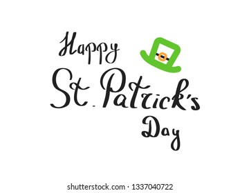 St. Patrick's Day Holiday,hand drawn,lettering. Saint Patricks Day celebrating banner,greeting card design. Vector illustration