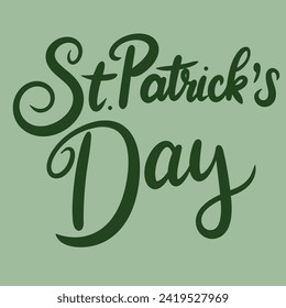 St Patrick's Day inscription. Handwriting text banner St Patrick's Day square composition. Hand draw vector art.