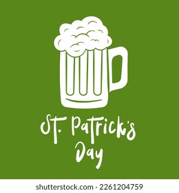St. Patrick's Day lettering and beer mug with foam. St. Patrick's Day greeting card. Vector illustration