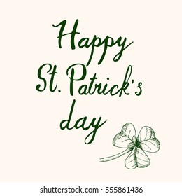 St. Patrick's day lettering card. Hand drawn vector illustration.