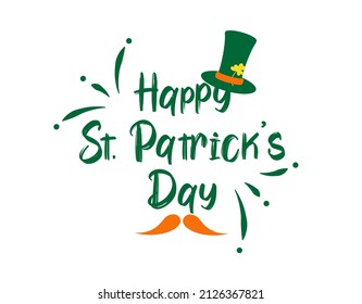 St. patrick's day lettering with hat and mustache. Greeting card with patterns. Design elements for banner, poster, advertising. Lettering typography with leprechaun’s hat and shamrocks on white