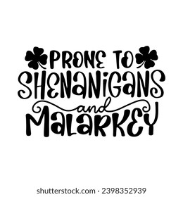 St Patrick's Day Lettering Quotes and Phrases For Printable Posters, Cards, Tote Bags Or T-Shirt Design. Funny Saint Patrick's Day Quotes And Saying