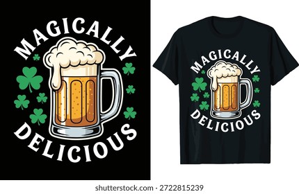 St. Patrick's Day Magically Delicious Beer T-Shirt Design