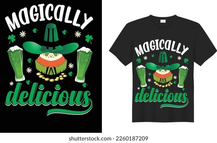 St. Patrick's day motivational quote Vector T Shirt Design. funny lettering,  graphics, typographic.17 March. illustration. Ready for Print t-shirt, card, poster, textile, blouse, black background.
