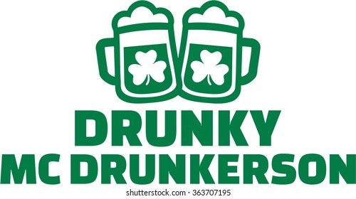 St. Patrick's Day name - Drunky mc drunkerson
