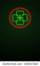 St Patricks Day Neon sign and green brick wall. Realistic sign. National holiday symbol in Ireland. Irish Shamrock. Template night Vertical banner. 