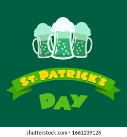 St. Patrick's Day. Phrase "St. Patrick's Day" and illustration of three pints of green ale on a dark green background. Vector 8 EPS.
