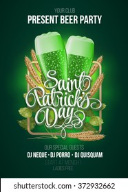 St. Patrick's Day poster. Beer party green background with calligraphy sign and two green beer glasses in frame with ears of wheat and hop. Vector illustration