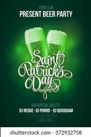 St. Patrick's Day poster. Beer party green background with calligraphy sign and two green beer glasses on the background glow. Vector illustration