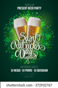 St. Patrick's Day poster. Beer party green background with calligraphy sign and two yellow beer glasses. Vector illustration