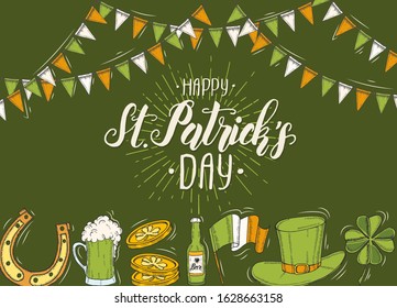 St Patrick's day Poster with Hand drawn St. Patrick's hat, horseshoe, beer, barrel, irish flag, four-leaf clover and gold coins on green background. Lettering. Engraving illustrations