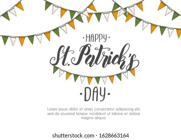 St Patrick's day Poster with Hand drawn hand made lettering and flag garland. St Patrick's day 2020. Place for your text. Engraving illustrations