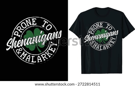 St. Patrick's Day Prone to Shenanigans  Malarkey T-Shirt Design