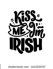 St. Patrick's Day quote, typography greeting card template. Lettering slogan for print, t-shirt, festive design element. Vector illustration