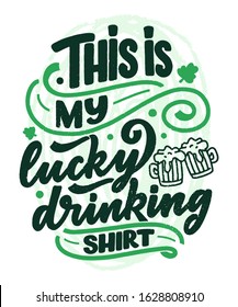 St. Patrick's Day quote, typography greeting card template. Lettering slogan for print, t-shirt, festive design element. Vector illustration