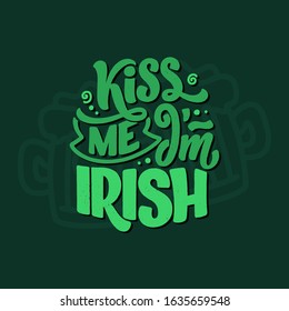 St. Patrick's Day quote, typography greeting card template. Lettering slogan for print, t-shirt, festive design element. Vector illustration