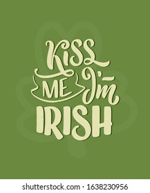 St. Patrick's Day quote, typography greeting card template. Lettering slogan for print, t-shirt, festive design element. Vector illustration