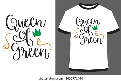 St. Patrick's Day quote typography T-shirt Design - Queen of Green