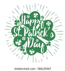 St. Patrick's Day quote typography lettering greeting card template on a grunge texture green shape with lucky shamrock clover for print, t-shirt, decorative festive design element