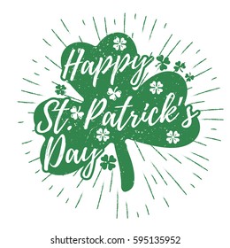 St. Patrick's Day quote typography lettering greeting card template on a grunge texture green shape with lucky shamrock clover for print, t-shirt, decorative festive design element