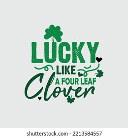 St. Patrick's Day Quotes and lettering vector T-shirt design
